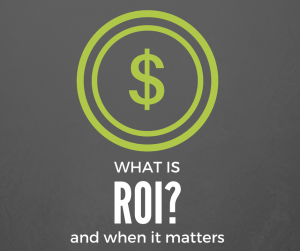 what is ROI?