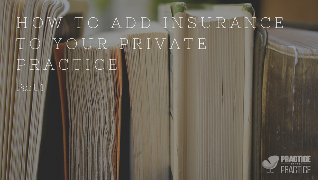 How to add insurance to your private practice
