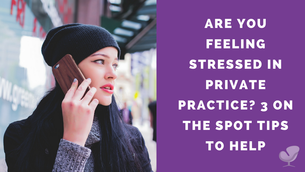 Stressed in private practice