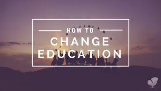 How to change education