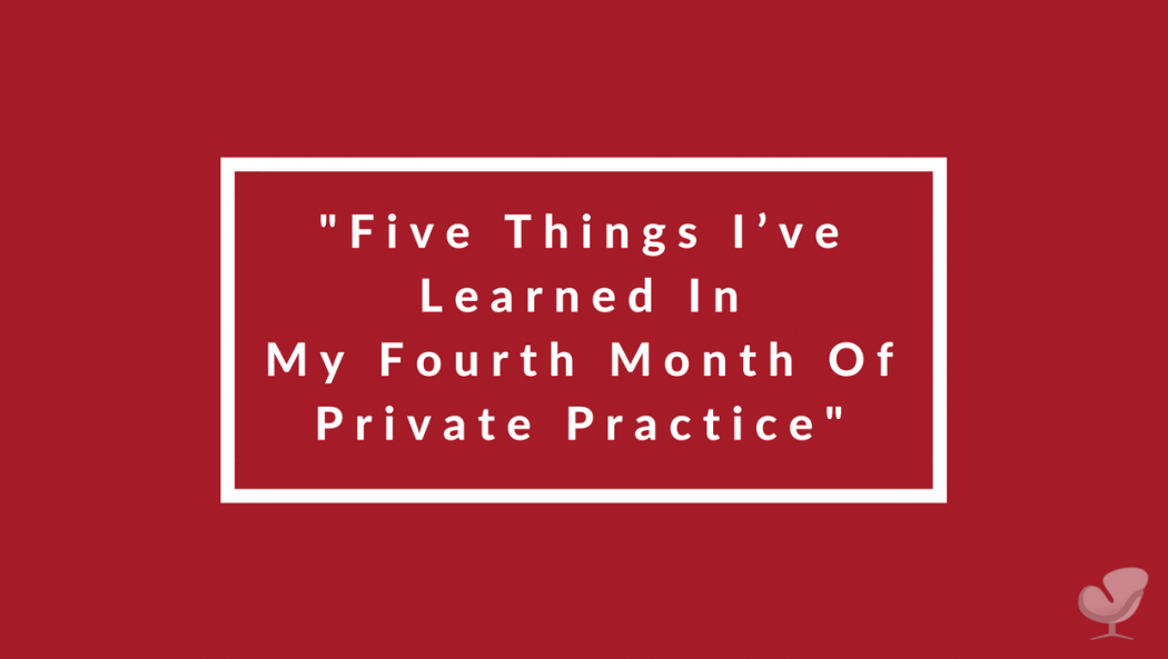 Lessons learned in private practice