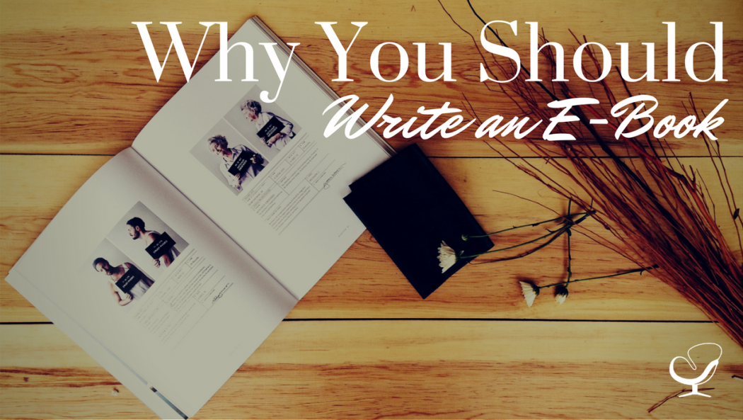 Why you should write an e-book