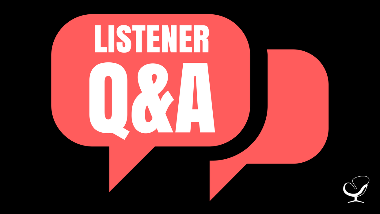 Listener Q&A about private practice