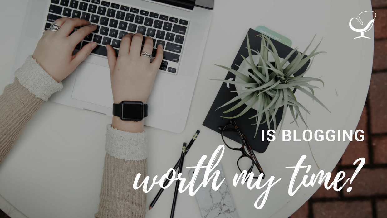 Is blogging worth my time?