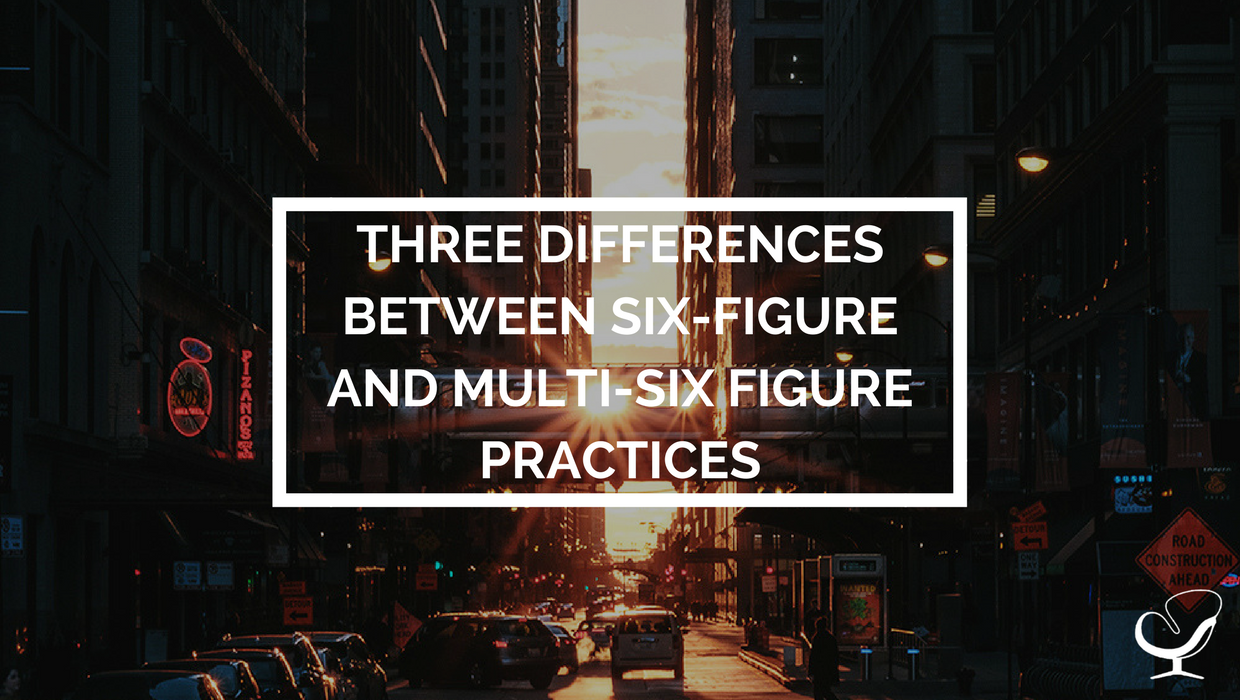 Six-figure practices