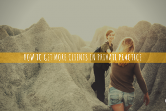 How to get more clients in private practice