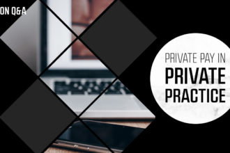 Private Pay in private practice
