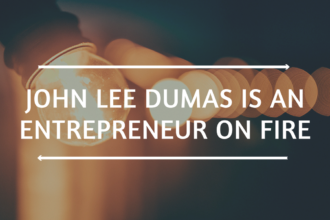 John Lee Dumas is an entrepreneur on fire
