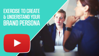 Exercise to create and understand your brand persona