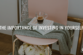 The Importance of Investing in Yourself