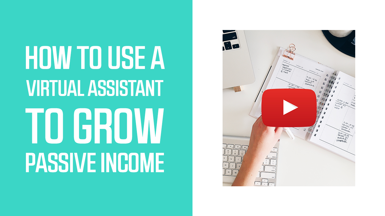 How to Use a Virtual Assistant to Grow Passive Income