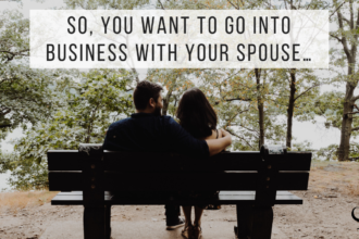So, you want to go into business with your spouse