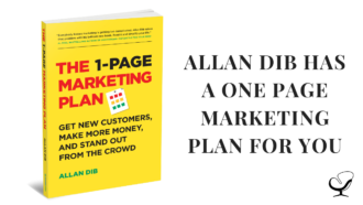 Allan Dib has a 1 page marketing plan for you