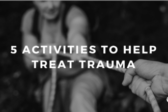 5 activities to help treat trauma