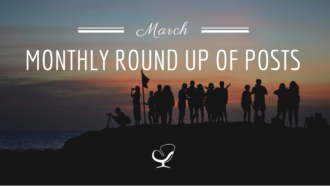 Monthly Round Up of Posts: March 2019
