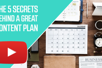 The 5 Secrets Behind a Great Content Plan