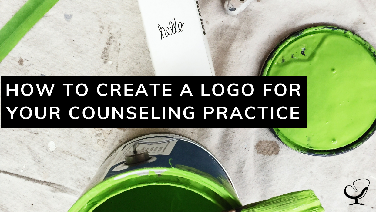 How to Create a Logo for Your Counseling Practice