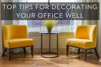Top Tips For Decorating Your Office Well