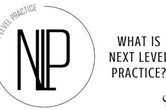 What is Next Level Practice? PoP 377