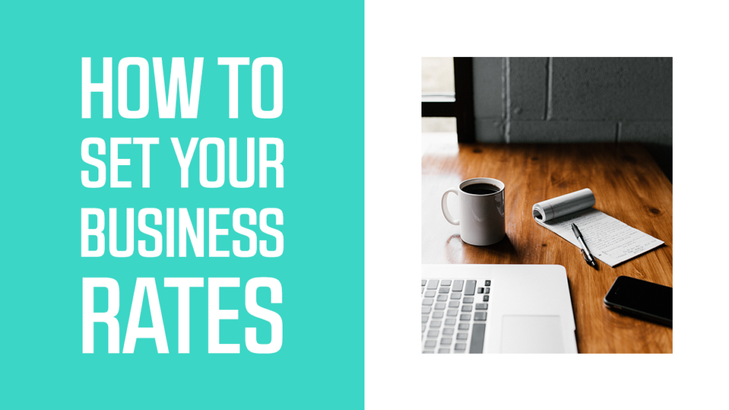 How to Set Your Business Rates