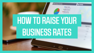 How To Raise Your Business Rates