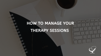 Manage Your Therapy Sessions
