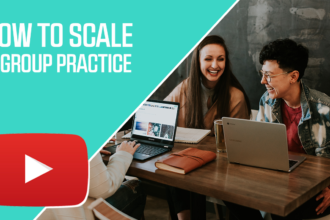 How to Scale a Group Practice