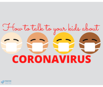 how to talk to your KIDS about coronavirus