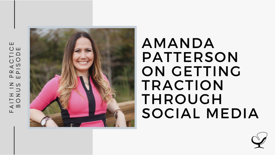 Amanda Patterson on Getting Traction through Social Media | FP Bonus Episode