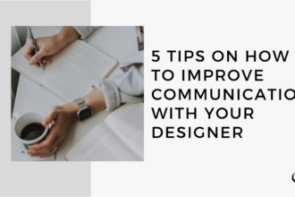 5 Tips on How to Improve Communication with Your Designer | MP 32