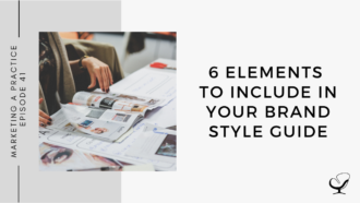 6 Elements to Include in Your Brand Style Guide | MP 41