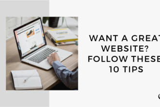 Want a Great Website? Follow These 10 Tips | MP 42