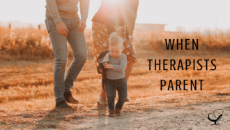 Family image representing When Therapists Parent | Practice of the Practice | Clinician Advice | Hope Brown | Blog Contributor