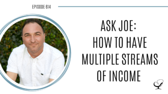 Image of Joe Sanok. On this therapist podcast, podcaster, consultant and author, talks about how to have multiple streams of income.