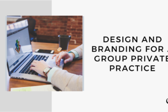On this marketing podcast, Sam Carvalho talks about Design and Branding for a Group Private Practice