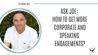 Image of Joe Sanok is captured. On this therapist podcast, podcaster, consultant and author, talks about how to to get more corporate and speaking engagements.