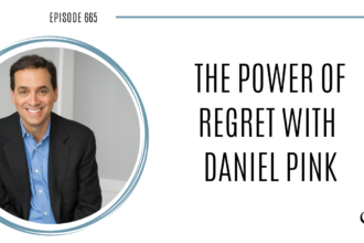 A photo of Daniel Pink is captured. Daniel H. Pink is the author of seven books, including the forthcoming The Power of Regret: How Looking Backward Moves Us Forward. Daniel Pink is featured on Practice of the Practice, a therapist podcast.