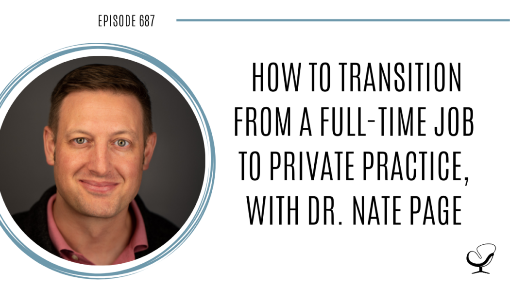 A photo of Nate Page is captured. He is the owner of Group Therapy Central as well as Northfield Dynamic Therapy. Nate is featured on the Practice of the Practice, a therapy podcast.