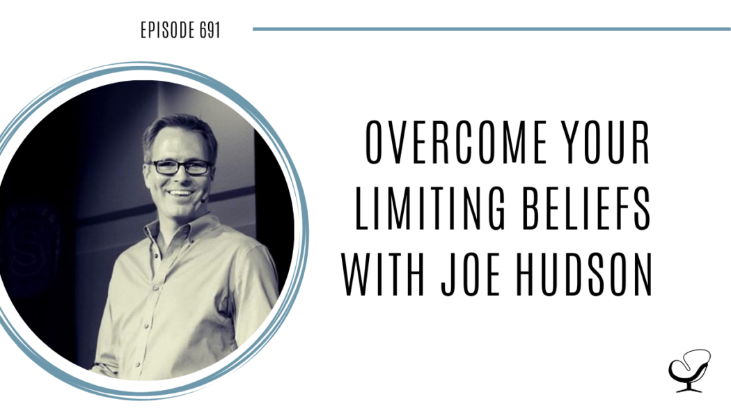 A photo of Joe Hudson is captured. Joe Hudson is a sought-after executive coach and creator of The Art of Accomplishment, an online learning platform for personal development. Joe Hudson is featured on Practice of the Practice, a therapist podcast.