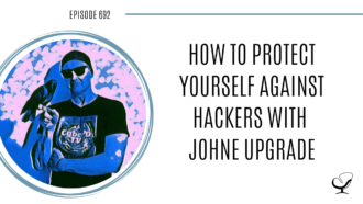 A photo of JohnE Upgrade is captured. Johnny Young, aka JohnE Upgrade, is a 35-year veteran of the cybersecurity industry. JohnE Upgrade is featured on Practice of the Practice, a therapist podcast.