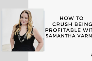 A photo of Samantha Varner is captured. She is a profit coach and business strategist. Samantha is featured on marketing a practice.