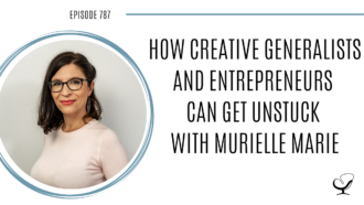 A photo of Murielle Marie is captured. She is a business coach for creatives and a big part of her work is psycho-education and helping clients rewire their brains to change their mindset for success. Murielle is featured on the Practice of the Practice, a therapist podcast.