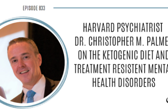 hoto of Dr. Christopher Palmer is featured. He is a Harvard Psychiatrist and researcher. Dr. Palmer is featured on the Practice of the Practice, a therapist podcast.