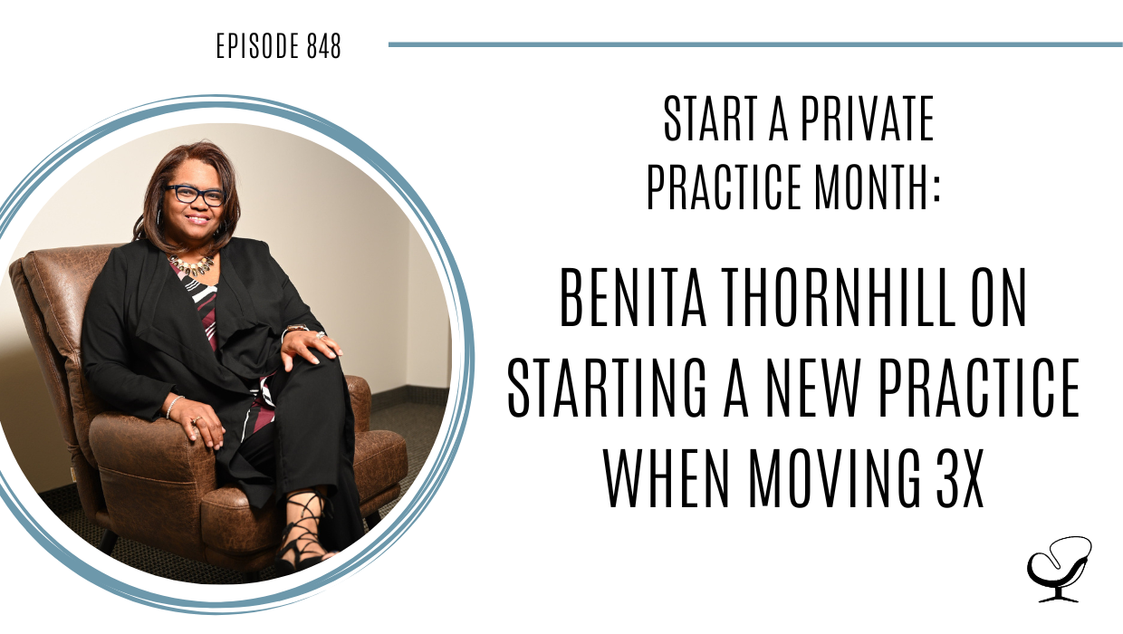 A photo of Dr Benita Thornhill is captured. She is a LPC who specializes in helping couples, individuals and groups with anxiety, relationships, and trauma. Dr. Thornhill is featured on the Practice of the Practice, a therapist podcast.